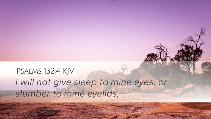 Psalms 132:4 Bible Commentary