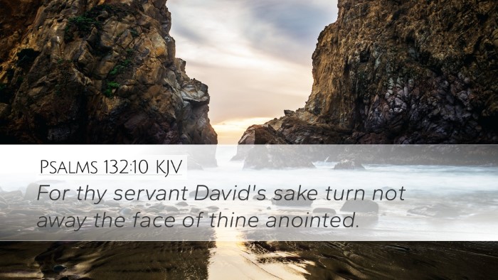 Psalms 132:10 Bible Commentary