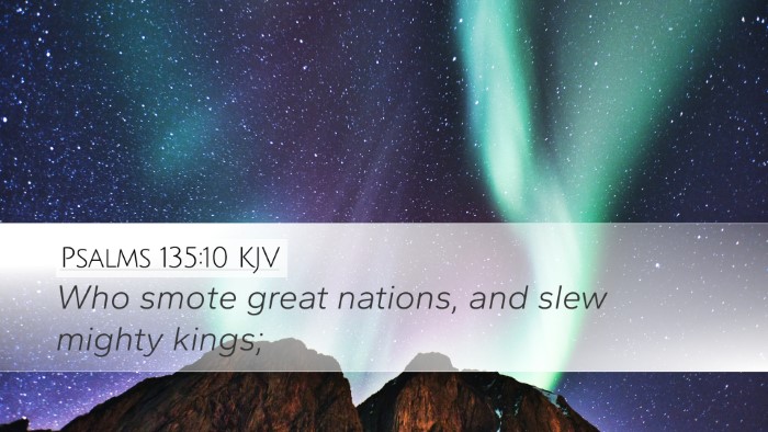 Psalms 135:10 Bible Commentary