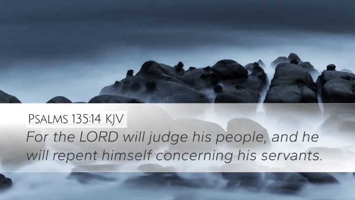 Psalms 135:14 Bible Commentary