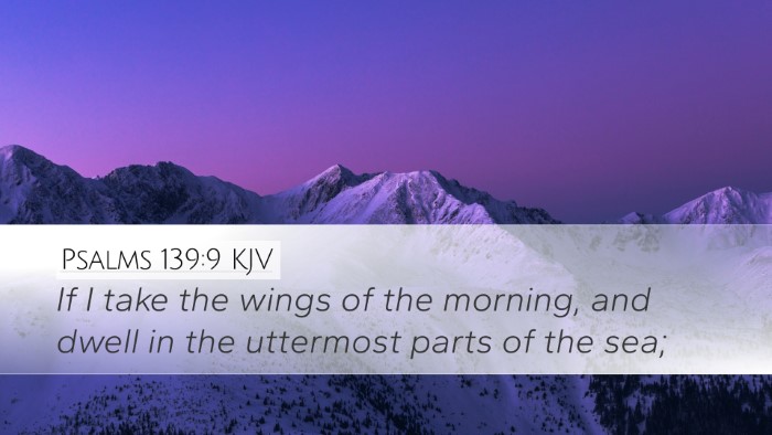 Psalms 139:9 Bible Commentary