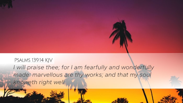 Psalms 139:14 Bible Commentary