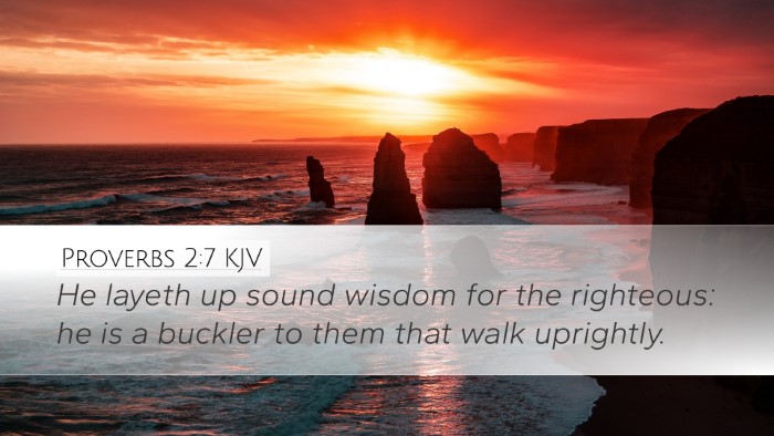 Proverbs 2:7 Bible Commentary