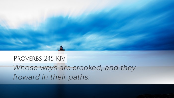 Proverbs 2:15 Bible Commentary