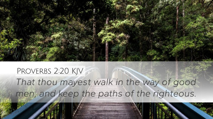 Proverbs 2:20 Bible Commentary