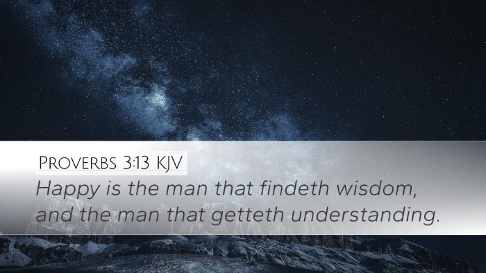 Proverbs 3:13 Bible Commentary