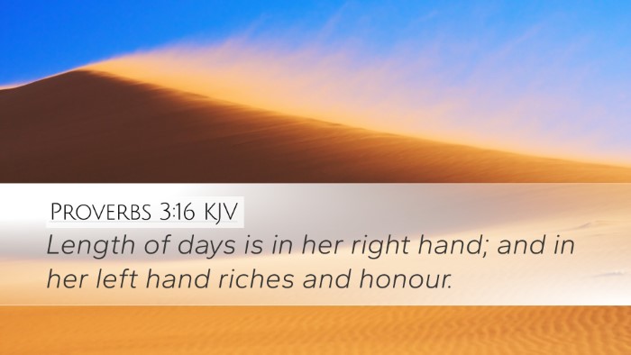 Proverbs 3:16 Bible Commentary