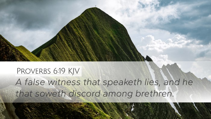 Proverbs 6:19 Bible Commentary