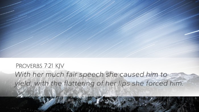 Proverbs 7:21 Bible Commentary