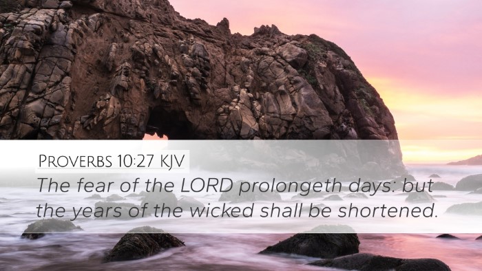 Proverbs 10:27 Bible Commentary