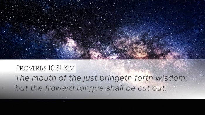 Proverbs 10:31 Bible Commentary