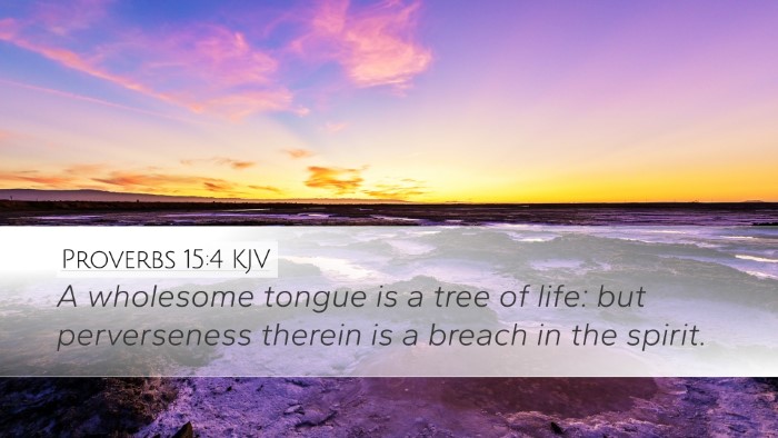 Proverbs 15:4 Bible Commentary