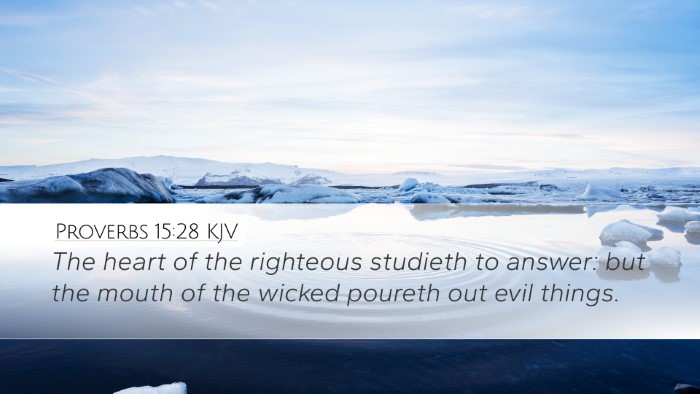 Proverbs 15:28 Bible Commentary