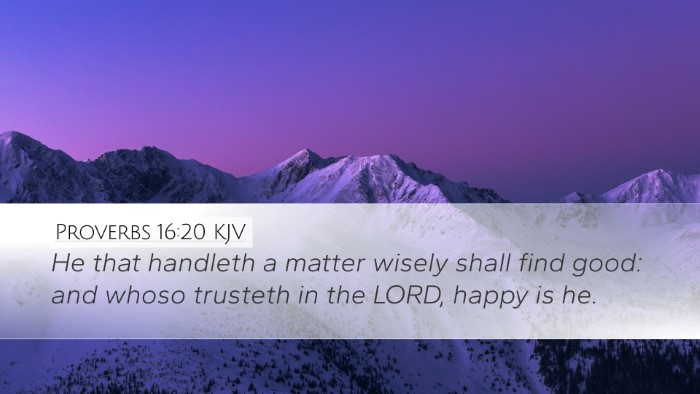 Proverbs 16:20 Bible Commentary