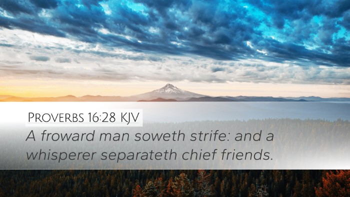 Proverbs 16:28 Bible Commentary