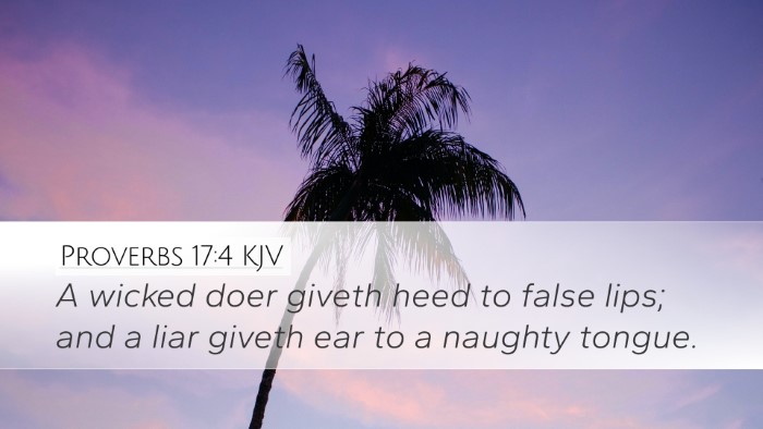 Proverbs 17:4 Bible Commentary