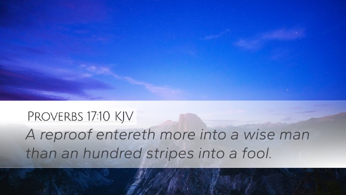 Proverbs 17:10 Bible Commentary