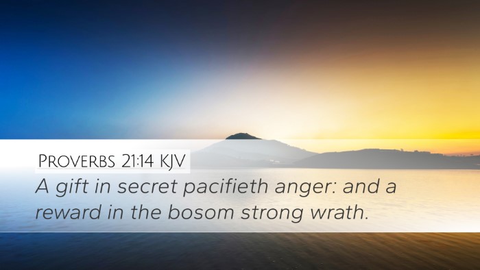 Proverbs 21:14 Bible Commentary