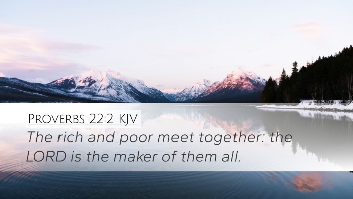 Proverbs 22:2 Bible Commentary