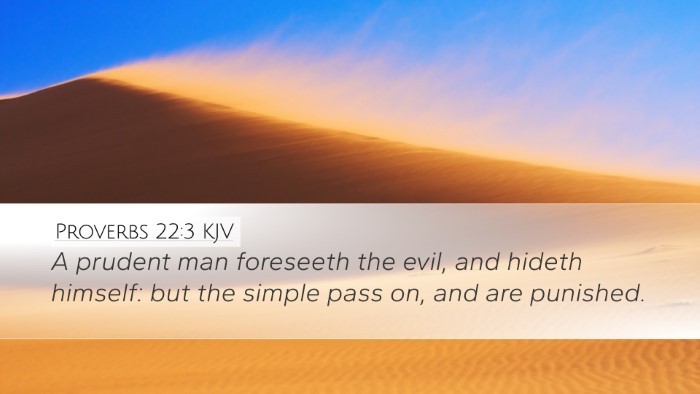 Proverbs 22:3 Bible Commentary