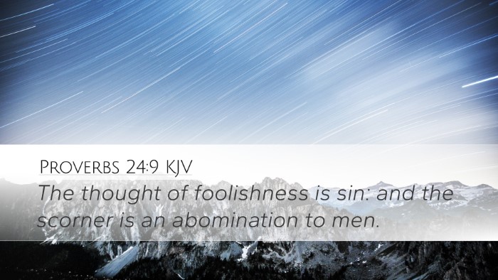 Proverbs 24:9 Bible Commentary