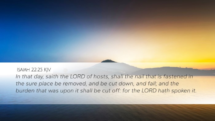 Isaiah 22:25 Bible Commentary