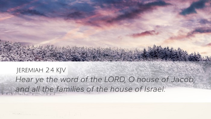 Jeremiah 2:4 Bible Commentary