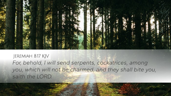 Jeremiah 8:17 Bible Commentary