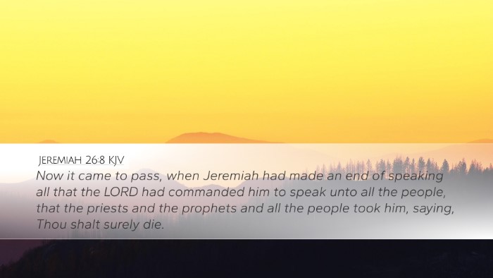 Jeremiah 26:8 Bible Commentary