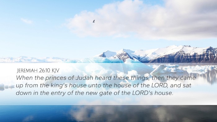 Jeremiah 26:10 Bible Commentary