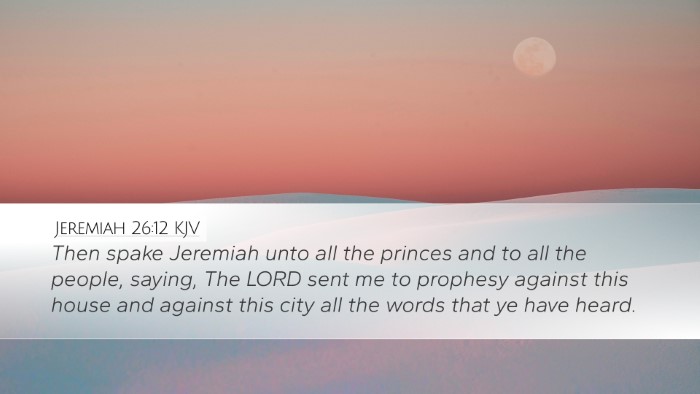 Jeremiah 26:12 Bible Commentary