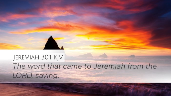 Jeremiah 30:1 Bible Commentary