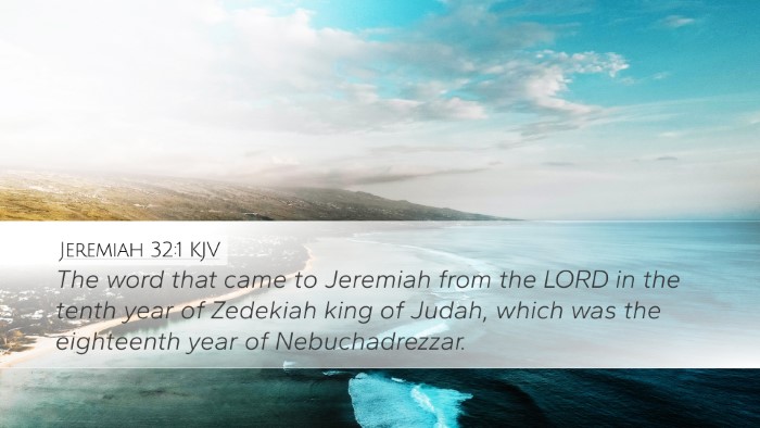 Jeremiah 32:1 Bible Commentary