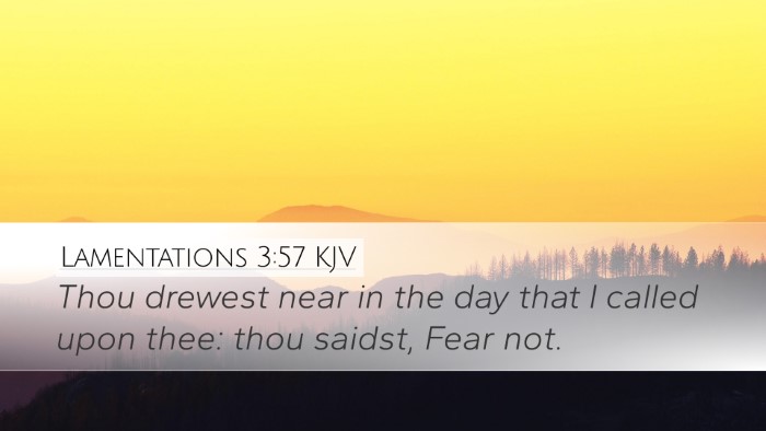 Lamentations 3:57 Bible Commentary