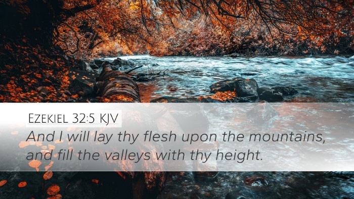 Ezekiel 32:5 Bible Commentary