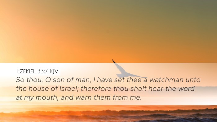 Ezekiel 33:7 Bible Commentary