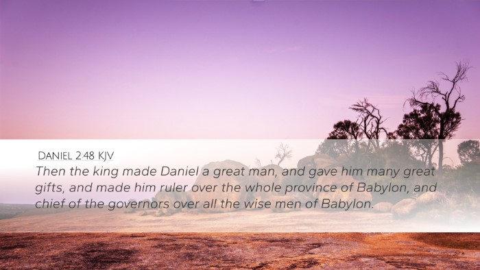 Daniel 2:48 Bible Commentary