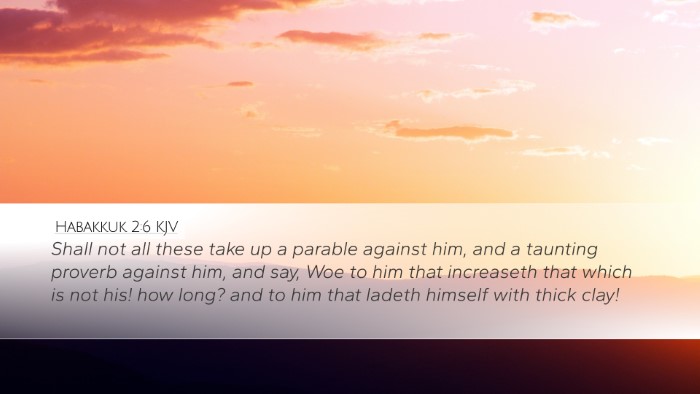 Habakkuk 2:6 Bible Commentary