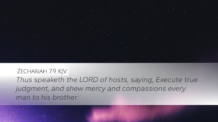 Zechariah 7:9 Bible Commentary