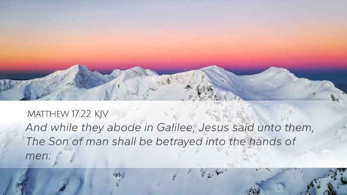 Matthew 17:22 Bible Commentary