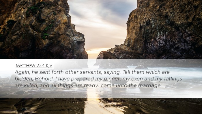 Matthew 22:4 Bible Commentary