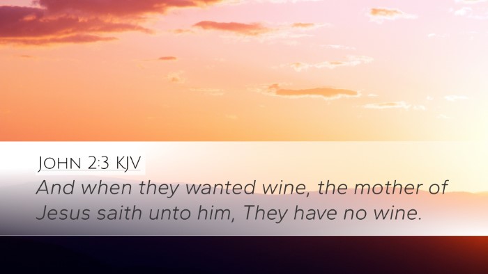 John 2:3 Bible Commentary