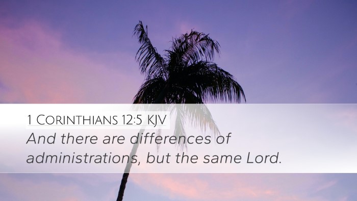 1 Corinthians 12:5 Bible Commentary