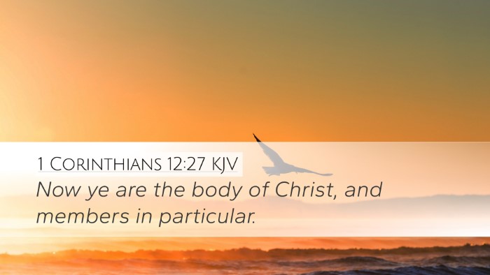 1 Corinthians 12:27 Bible Commentary