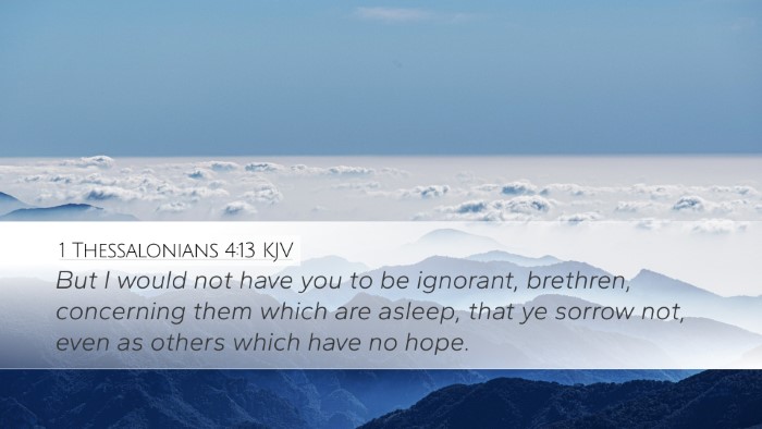 1 Thessalonians 4:13 Bible Commentary