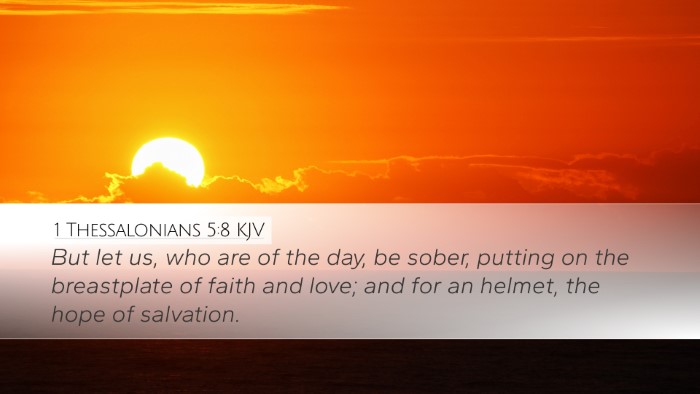 1 Thessalonians 5:8 Bible Commentary