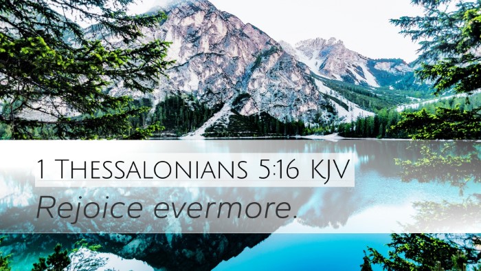 1 Thessalonians 5:16 Bible Commentary