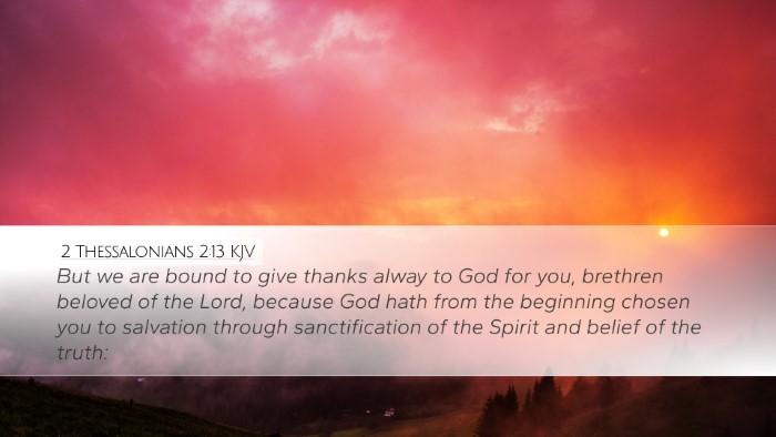 2 Thessalonians 2:13 Bible Commentary