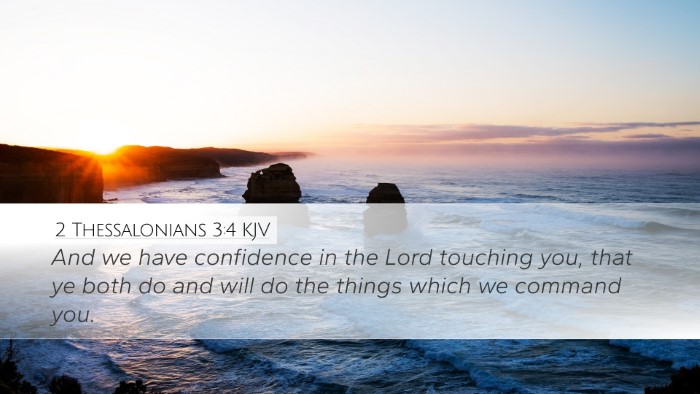 2 Thessalonians 3:4 Bible Commentary