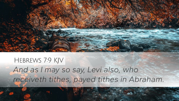 Hebrews 7:9 Bible Commentary